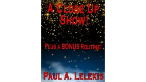 A CLOSE UP SHOW! by Paul A. Lelekis Mixed Media DOWNLOAD