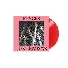 Destroy Boys - Fences / Honey I'm Home 7" Misprint Edition